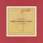 Harry Smith's Anthology American Folk Music lyrics